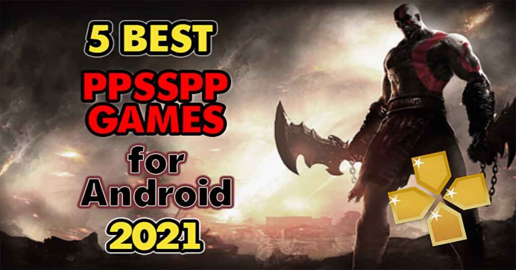 5 Best PPSSPP Games for android 2021