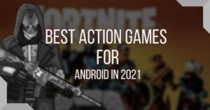 Best action games for android in 2021