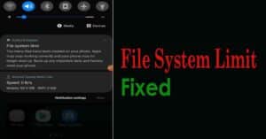 file system limit android fixed